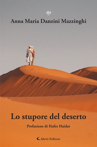 Lo stupore del deserto - Librerie.coop