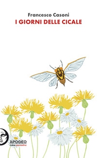 I giorni delle cicale - Librerie.coop I giorni delle cicale - Librerie.coop