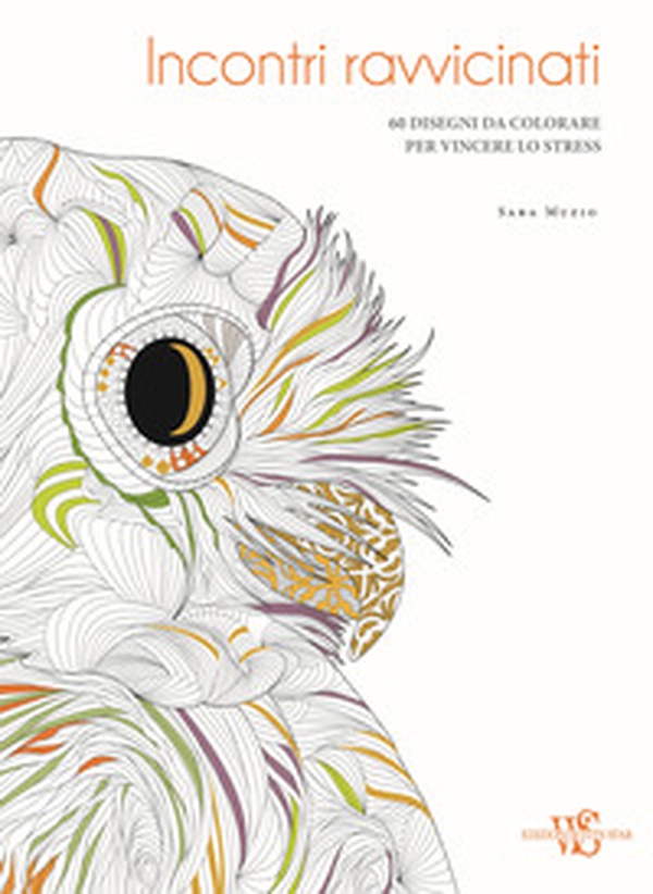 Incontri ravvicinati. 60 disegni da colorare per vincere lo stress - Librerie.coop Incontri ravvicinati. 60 disegni da colorare per vincere lo stress - Librerie.coop