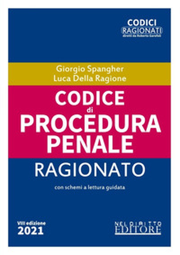 Codice di procedura penale ragionato - Librerie.coop Codice di procedura penale ragionato - Librerie.coop