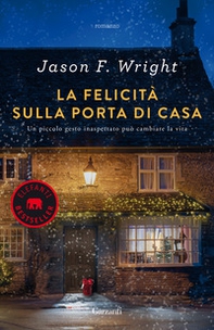 La felicità sulla porta di casa - Librerie.coop La felicità sulla porta di casa - Librerie.coop