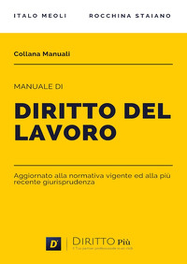 Manuale di diritto del lavoro - Librerie.coop Manuale di diritto del lavoro - Librerie.coop