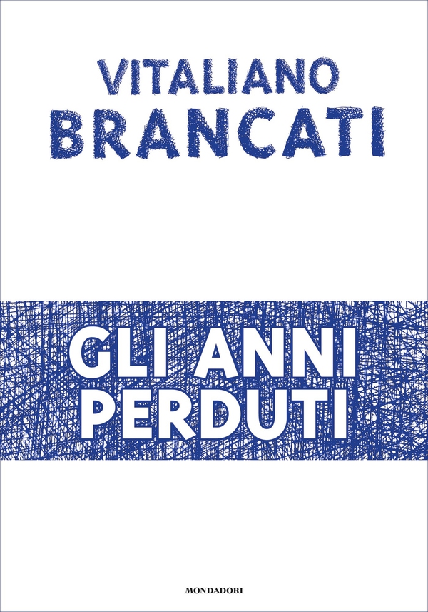 Gli anni perduti - Librerie.coop Gli anni perduti - Librerie.coop