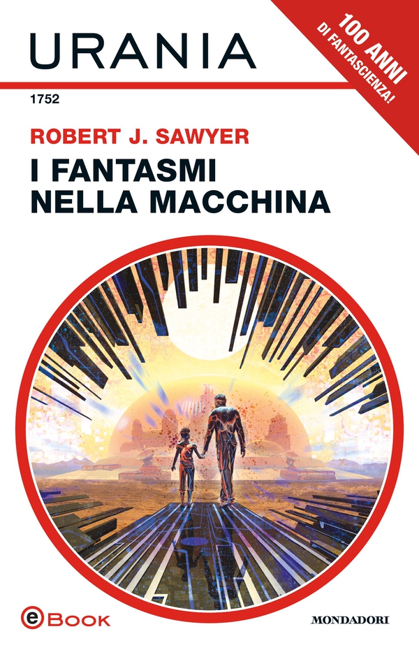 I fantasmi nella macchina (Urania) - Librerie.coop