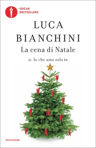 La cena di Natale di Io che amo solo te - Librerie.coop
