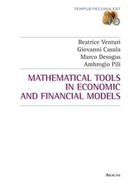 Mathematical tools in economic and financial models - Librerie.coop Mathematical tools in economic and financial models - Librerie.coop