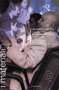 Giuseppe Samonà e la scuola di architettura a Venezia - Librerie.coop