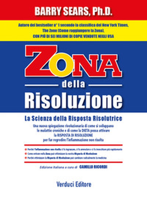 Zona della risoluzione. La scienza della risposta risolutrice - Librerie.coop Zona della risoluzione. La scienza della risposta risolutrice - Librerie.coop