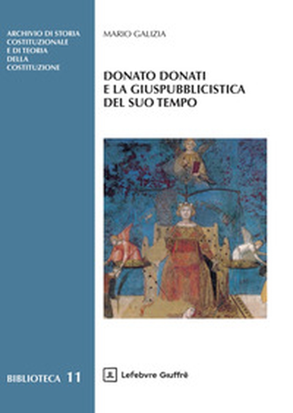 Donato Donati e la giuspubblicistica del suo tempo - Librerie.coop