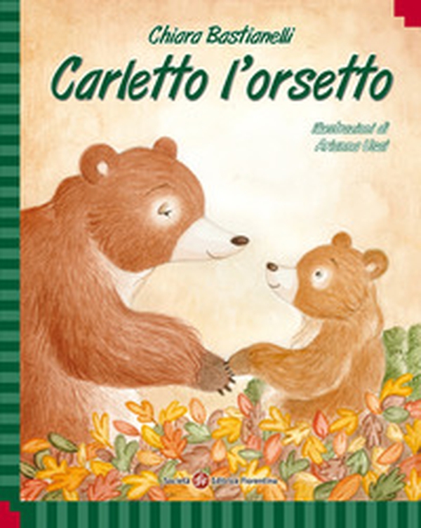 Carletto l'orsetto - Librerie.coop Carletto l'orsetto - Librerie.coop