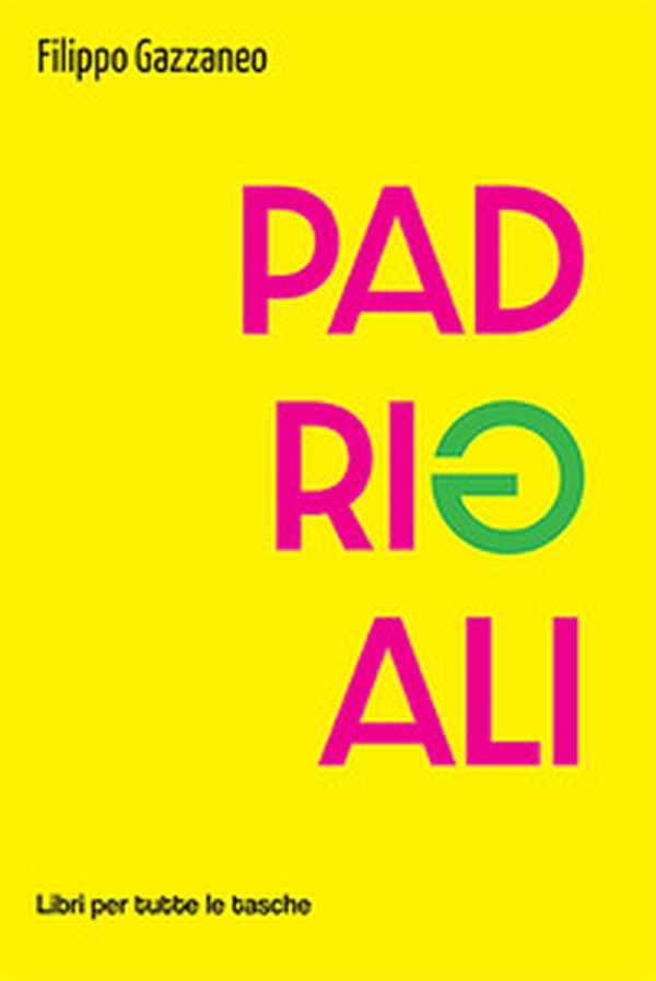 Padrigali - Librerie.coop Padrigali - Librerie.coop
