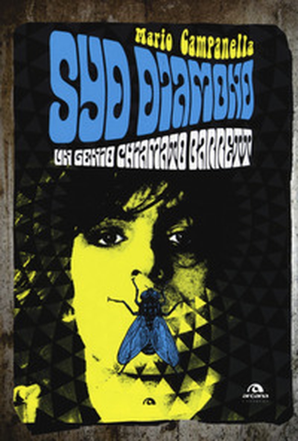 Syd Diamond. Un genio chiamato Barrett - Librerie.coop Syd Diamond. Un genio chiamato Barrett - Librerie.coop