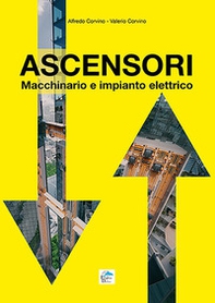 Ascensori. Macchinario e impianto elettrico - Librerie.coop