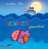 Buonanotte pesciolino - Librerie.coop Buonanotte pesciolino - Librerie.coop