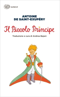 Il Piccolo Principe (Einaudi) - Librerie.coop Il Piccolo Principe (Einaudi) - Librerie.coop