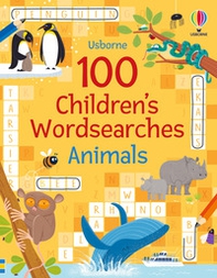 100 children's wordsearches: animals - Librerie.coop