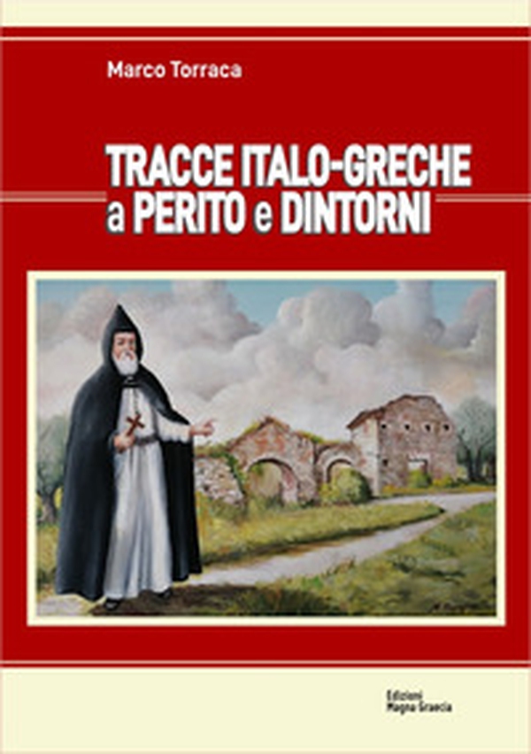 Tracce italo-greche a Perito e dintorni - Librerie.coop Tracce italo-greche a Perito e dintorni - Librerie.coop