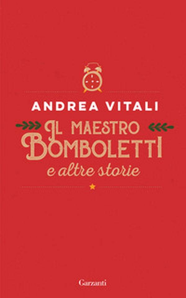 Il maestro Bomboletti e altre storie - Librerie.coop Il maestro Bomboletti e altre storie - Librerie.coop