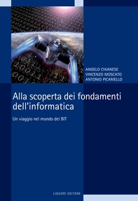 Alla scoperta dei fondamenti dell’informatica - Librerie.coop Alla scoperta dei fondamenti dell’informatica - Librerie.coop