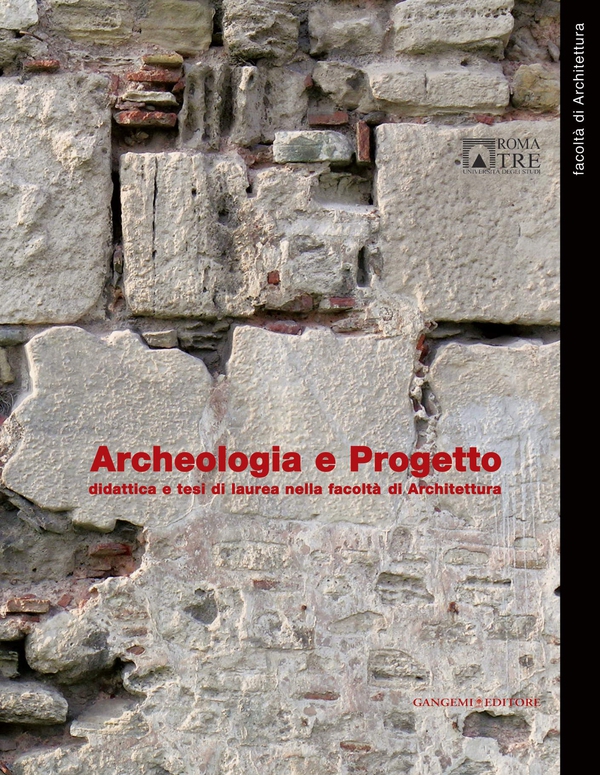 Archeologia e Progetto - Librerie.coop Archeologia e Progetto - Librerie.coop