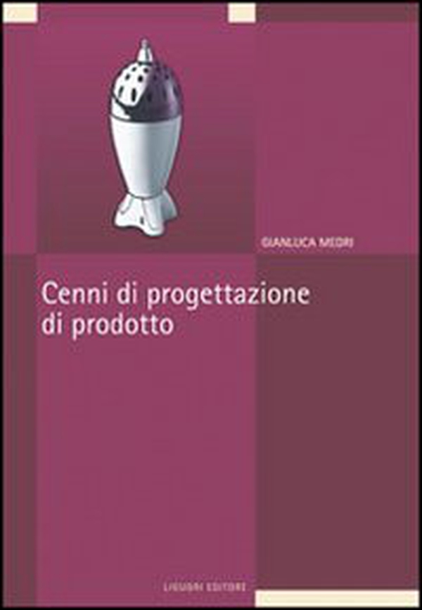 Cenni di progettazione di prodotto - Librerie.coop Cenni di progettazione di prodotto - Librerie.coop