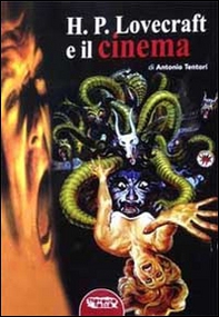 H. P. Lovecraft e il cinema - Librerie.coop