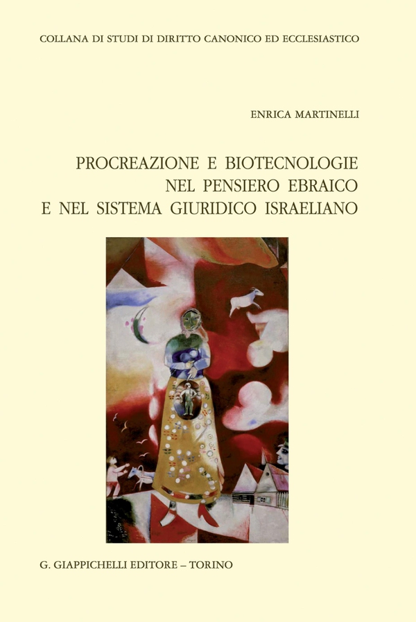 Procreazione e biotecnologie nel pensiero ebraico e nel sistema giuridico israeliano - e-Book - Librerie.coop Procreazione e biotecnologie nel pensiero ebraico e nel sistema giuridico israeliano - e-Book - Librerie.coop