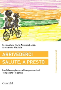 Arrivederci salute, a presto - Librerie.coop Arrivederci salute, a presto - Librerie.coop