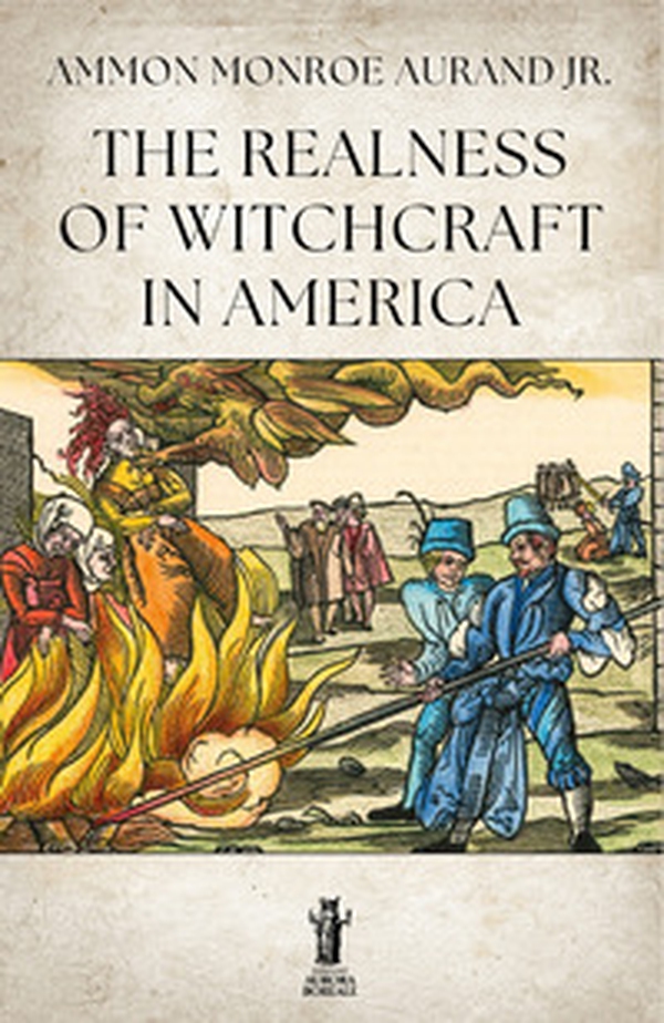 The Realness of Witchcraft in America - Librerie.coop The Realness of Witchcraft in America - Librerie.coop
