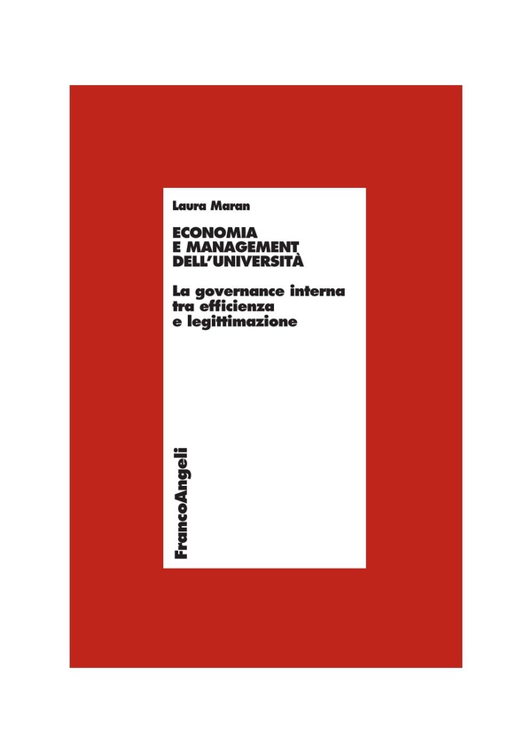 Economia e management dell'università. La governance interna tra efficienza e legittimazione - Librerie.coop Economia e management dell'università. La governance interna tra efficienza e legittimazione - Librerie.coop