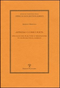 Appresso i comici poeti. Spigolature plautine e terenziane in Leon Battista Alberti - Librerie.coop