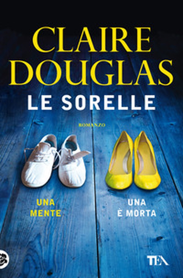 Le sorelle - Librerie.coop Le sorelle - Librerie.coop