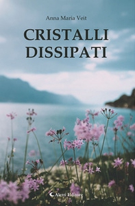 Cristalli dissipati - Librerie.coop