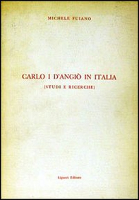 Carlo I d'Angiò in Italia - Librerie.coop Carlo I d'Angiò in Italia - Librerie.coop