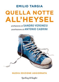 Quella notte all'Heysel - Librerie.coop