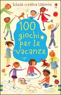 Cento giochi per le vacanze - Librerie.coop