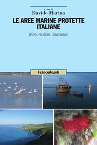 Le aree marine protette italiane. Stato, politiche, governance - Librerie.coop