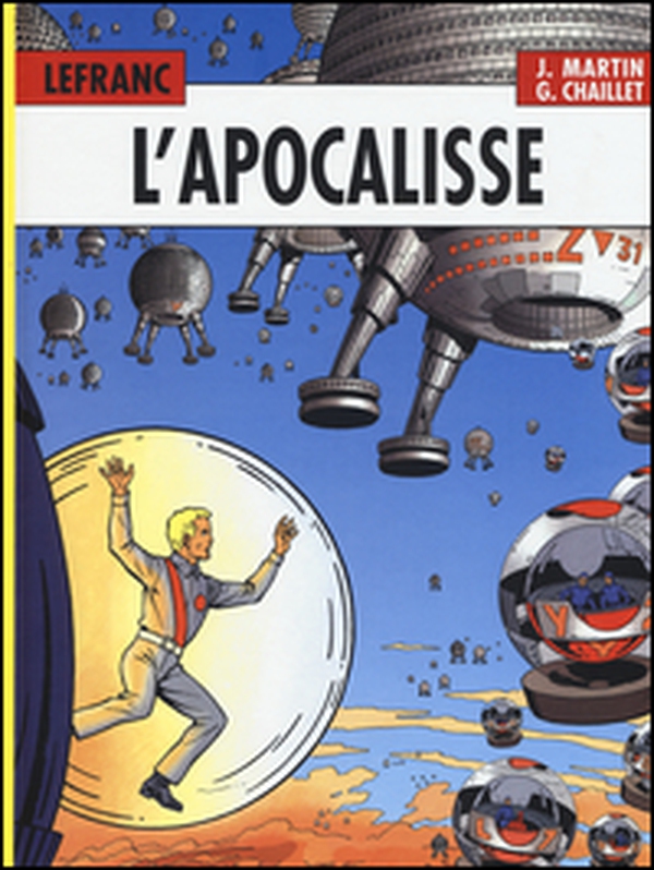 L'Apocalisse. Lefranc l'integrale (1987-1997) - Librerie.coop L'Apocalisse. Lefranc l'integrale (1987-1997) - Librerie.coop