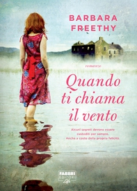 Quando ti chiama il vento (Life) - Librerie.coop