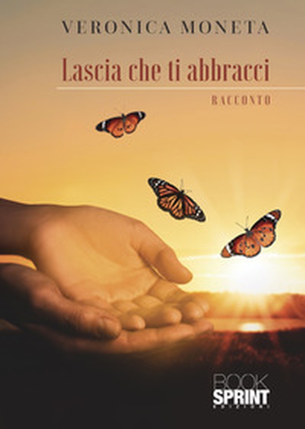 Lascia che ti abbracci - Librerie.coop Lascia che ti abbracci - Librerie.coop