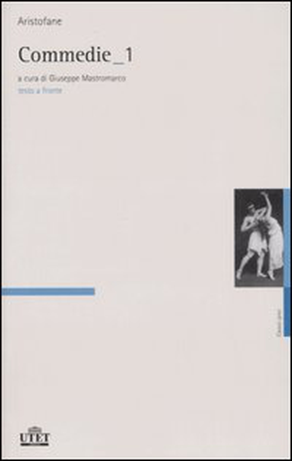 Commedie. Testo greco a fronte - Librerie.coop Commedie. Testo greco a fronte - Librerie.coop