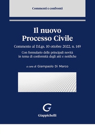 Il nuovo processo civile. Commento al D.Lgs. 10 ottobre 2022, n. 149. Con formulario delle principali novità in tema di conformità degli atti e notifiche - Librerie.coop Il nuovo processo civile. Commento al D.Lgs. 10 ottobre 2022, n. 149. Con formulario delle principali novità in tema di conformità degli atti e notifiche - Librerie.coop
