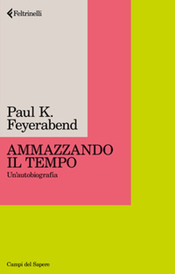 Ammazzando il tempo. Un'autobiografia - Librerie.coop Ammazzando il tempo. Un'autobiografia - Librerie.coop