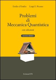 Problemi di meccanica quantistica con soluzioni - Librerie.coop