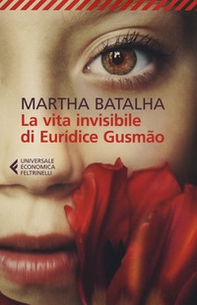 La vita invisibile di Euridíce Gusmão - Librerie.coop La vita invisibile di Euridíce Gusmão - Librerie.coop
