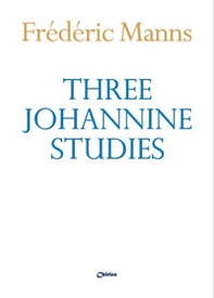 Three Johannine studies - Librerie.coop