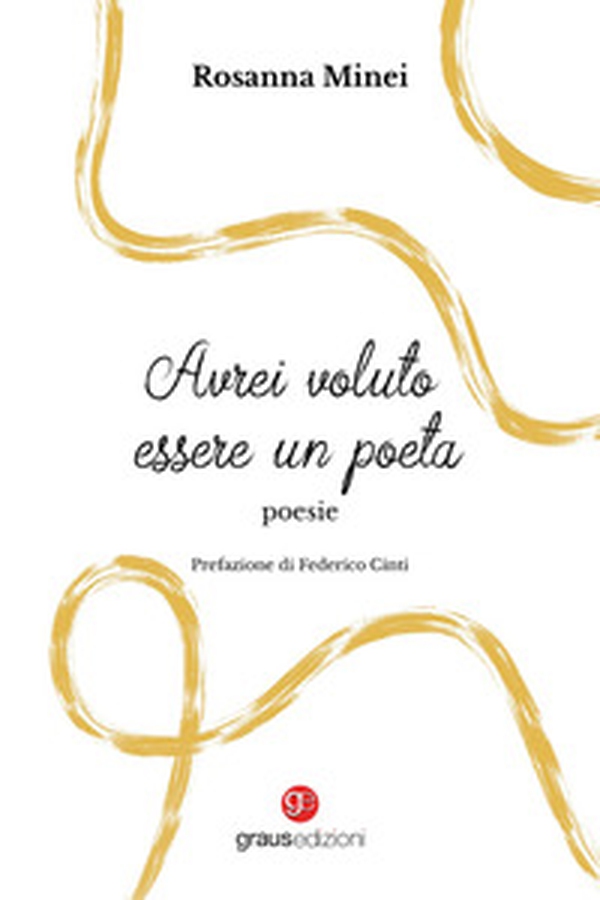 Avrei voluto essere un poeta - Librerie.coop