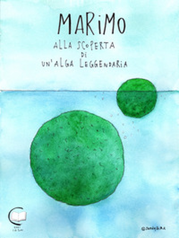 Marimo. Alla scoperta di un'alga leggendaria - Librerie.coop