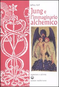 Jung e l'immaginario alchemico - Librerie.coop Jung e l'immaginario alchemico - Librerie.coop