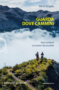 Guarda dove cammini - Librerie.coop Guarda dove cammini - Librerie.coop